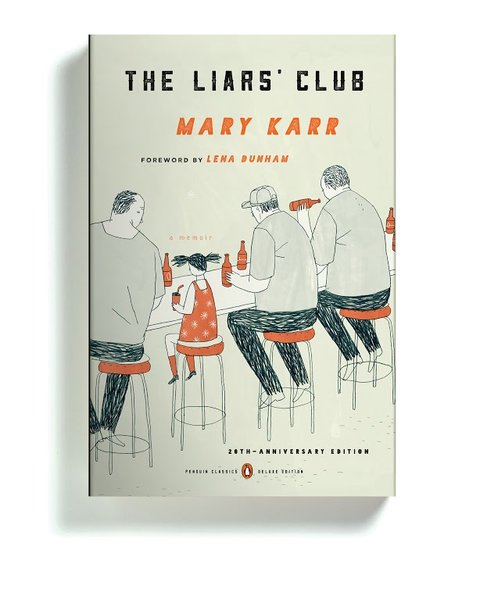 “The Liar’s Club” (20th Anniversary Edition) by Mary Karr