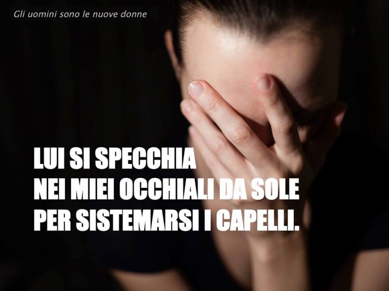 Gli uomini sono le nuove donne