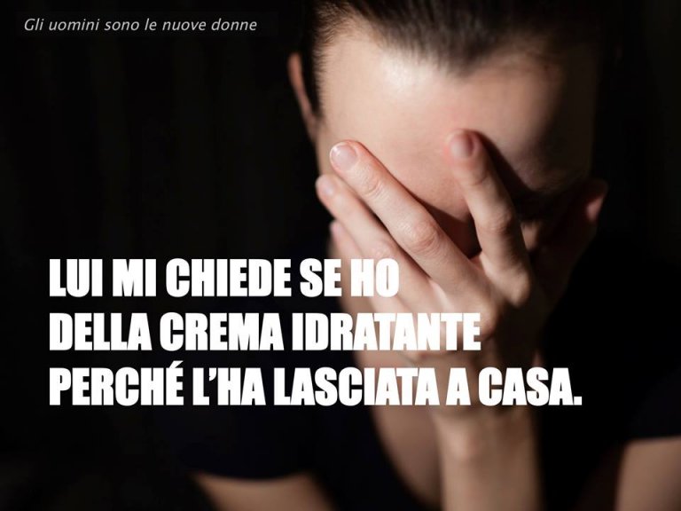 Gli uomini sono le nuove donne