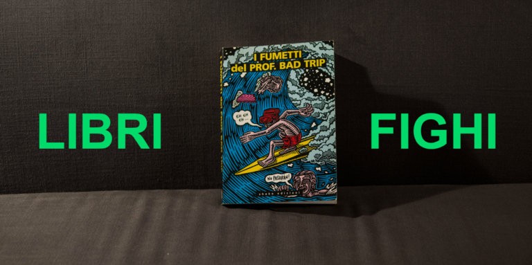 fumetti del prof bad trip