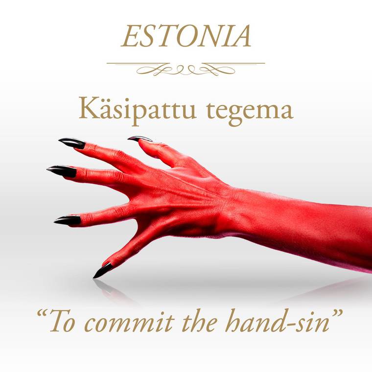Un po' di sana religione anti gioia in Estonia, paese in cui, se vai a masturbarti, vai in realtà a commettere il peccato di mano e verrai giudicato da Dio. Wow, che impiccione.