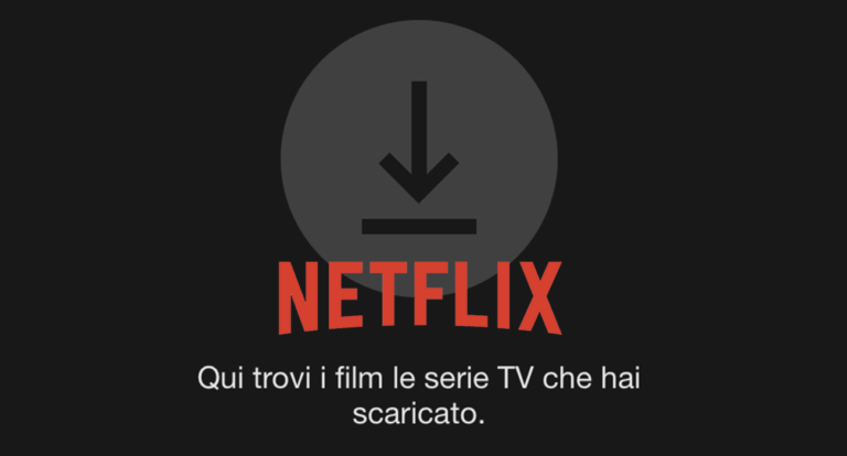 Netflix, come scaricare film e serie tv da guardare offline