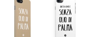 cover cellulare senza olio di palma