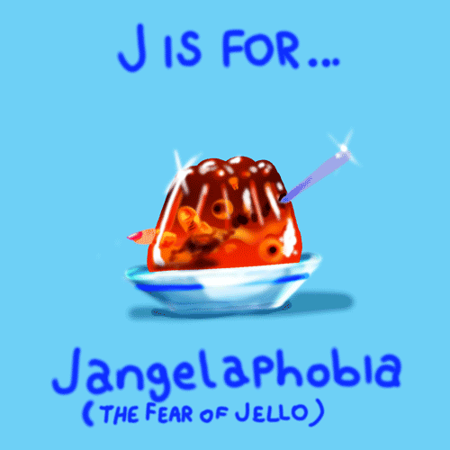 J: Jangelafobia, la paura delle gelatine