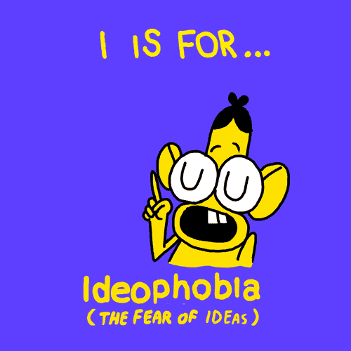 I: Ideofobia, la paura delle idee