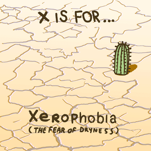X: Xerofobia, la paura della secchezza