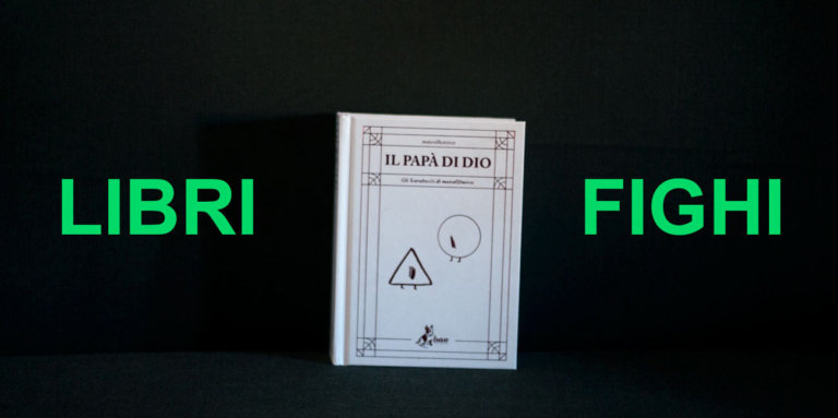 LIBRI FIGHI | Il papà di Dio, di Maicol&Mirco