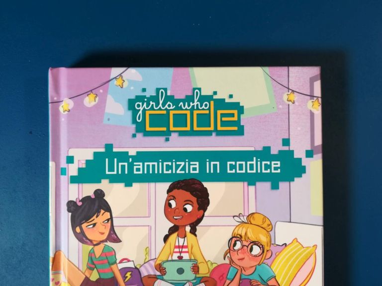 Girls who code, un’amicizia in codice: un libro per avvicinare le bambine all’informatica