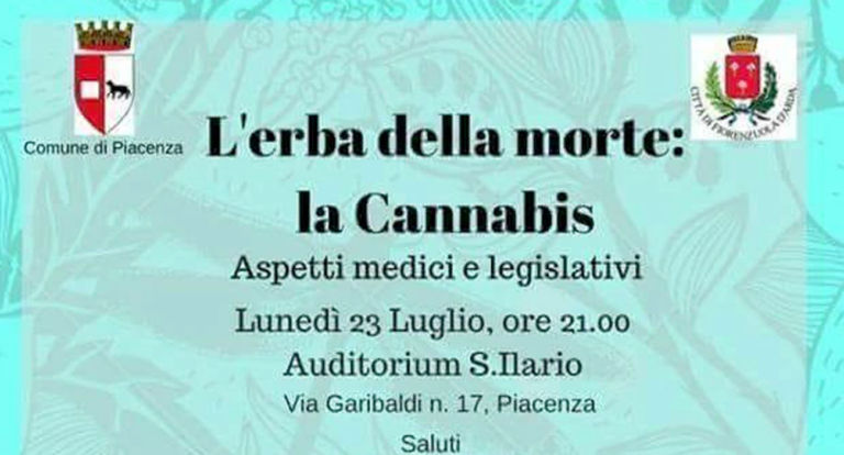 “L’erba della morte” è il titolo allucinante del convegno sulla cannabis a Piacenza