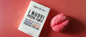 I nuovi poteri forti franklin foer