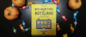 Un libro di web marketing per artigiani, per chi fa e vuole vendere online
