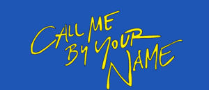 Call me by your name