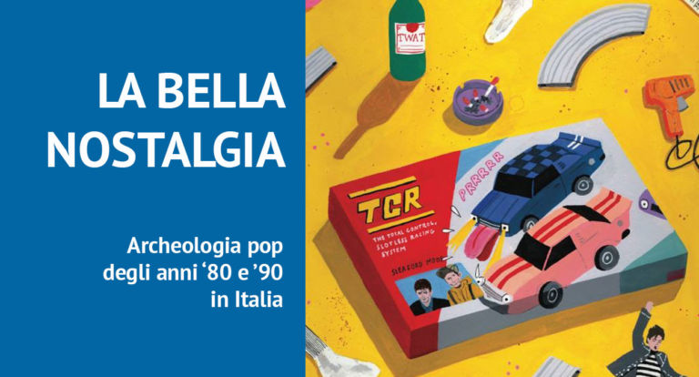 Scarica gratuitamente La Bella Nostalgia, il libro dei ricordi pop degli anni ’80 e ’90 in Italia