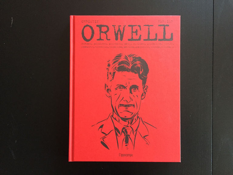 La biografia a fumetti di George Orwell ti va venire voglia di lotta di classe e poesia