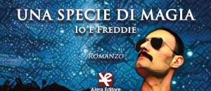 Io e Freddie il nuovo romanzo di Francesco Santocono