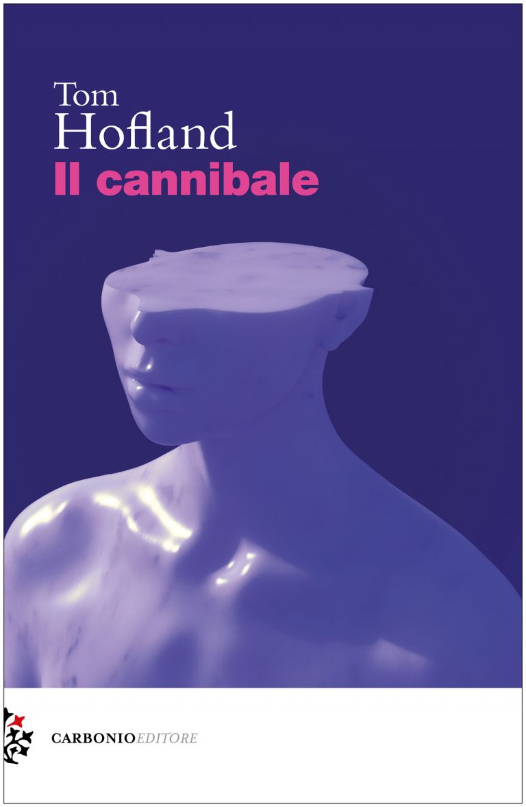 Il cannibale di Tom Hofland: un turbolibro di turbocapitalismo