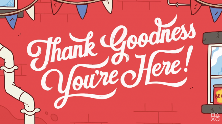 Thank Goodness You’re Here!: ridere, ridere, ridere ancora
